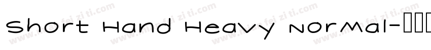 Short Hand Heavy Normal字体转换
